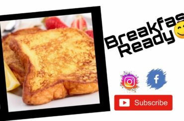 French Toast Breakfast/Toast/ Breakfast Idea/Favorite Recipe