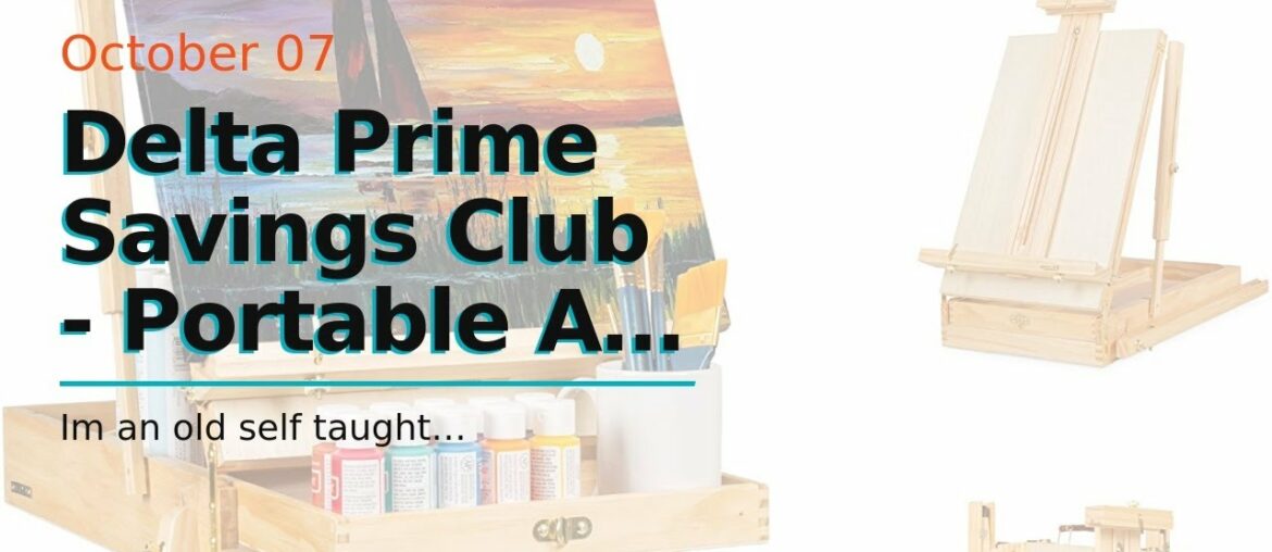 Delta Prime Savings Club - Portable Art Easel with Storage Sketch Box, French Style Adjustable...