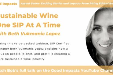 Sustainable Wine One SIP At A Time