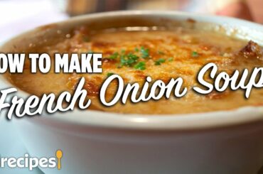 How to Make The Best French Onion Soup | You Can Cook That | Allrecipes.com