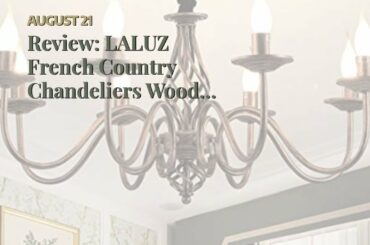 Review: LALUZ French Country Chandeliers Wood Beads Kitchen Island Lighting for Dining Living R...