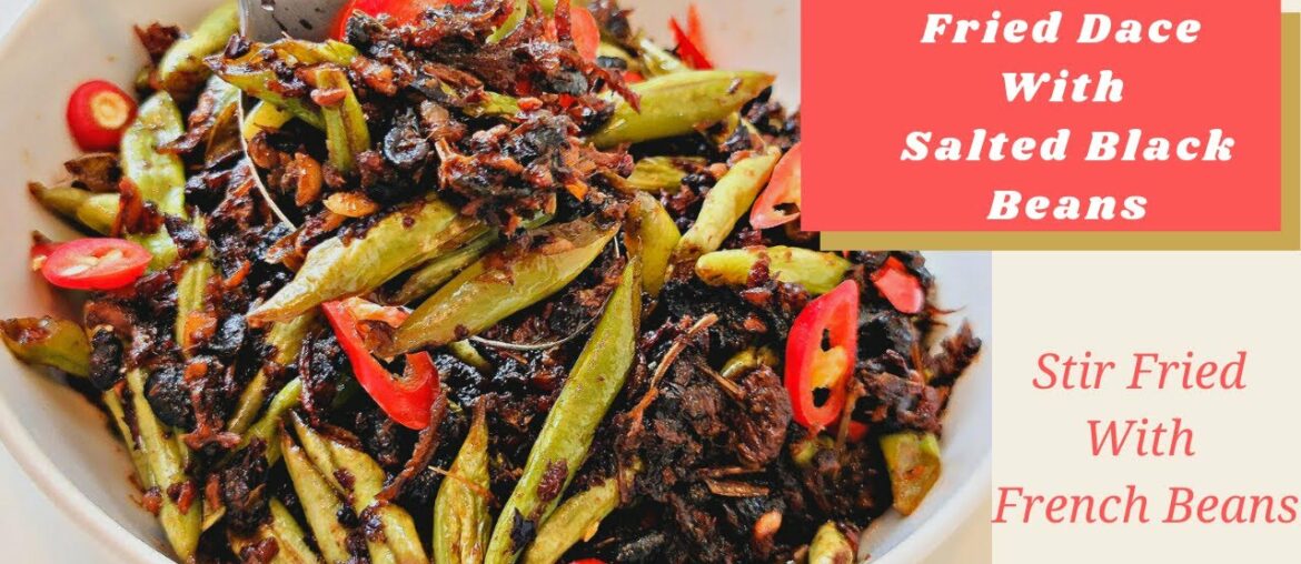 🔴🔴Fried Dace With Salted Black Beans Recipe - Stir Fried With French Beans