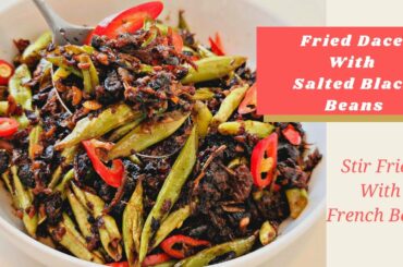 🔴🔴Fried Dace With Salted Black Beans Recipe - Stir Fried With French Beans