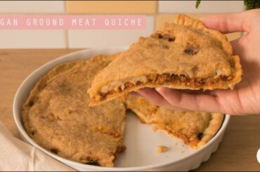 Vegan Meat Quiche | French Recipe