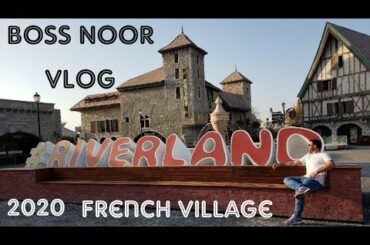 Riverland Dubai french villages Vlog with Boss NooR