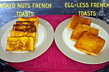 Stuffed Mixed Nuts French Toasts Recipe | Egg-less French Toasts Recipe | Cuisine With Shahida