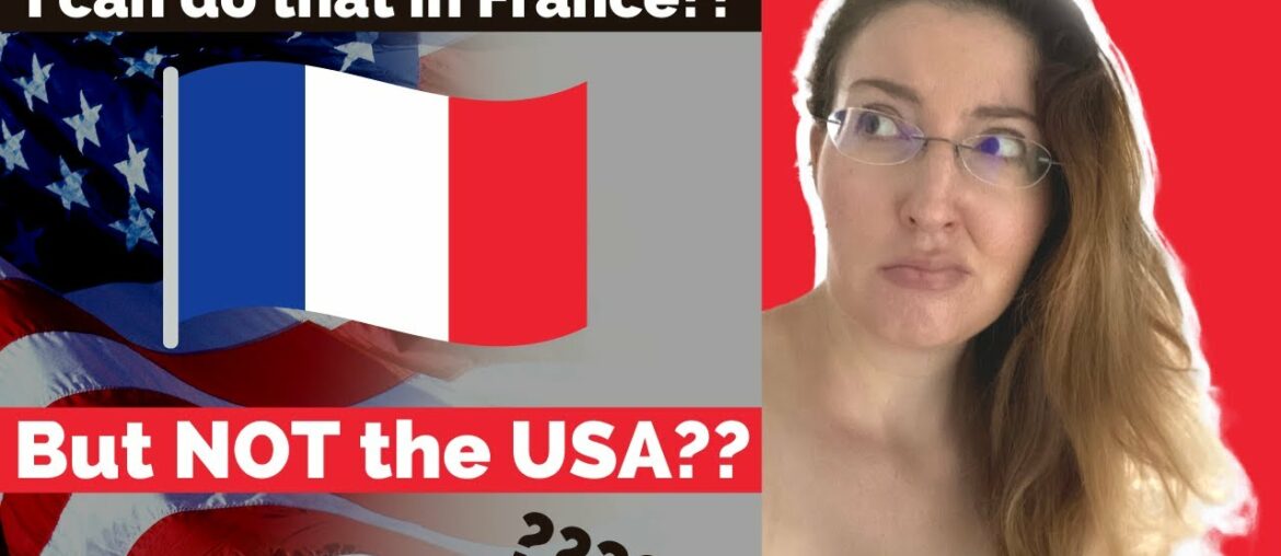 7 Things I can do in France but NOT in the USA