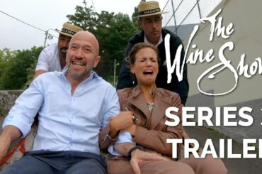 EXCLUSIVE: The Wine Show Series 3  - 1st Trailer