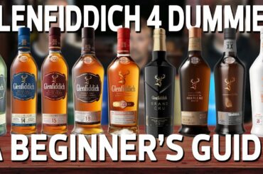 Glenfiddich 4 Dummies (A Beginner's Buying Guide)