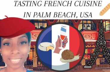 Trying French food in the USA | Dining On Clematis Street Downtown West Palm Beach, FL