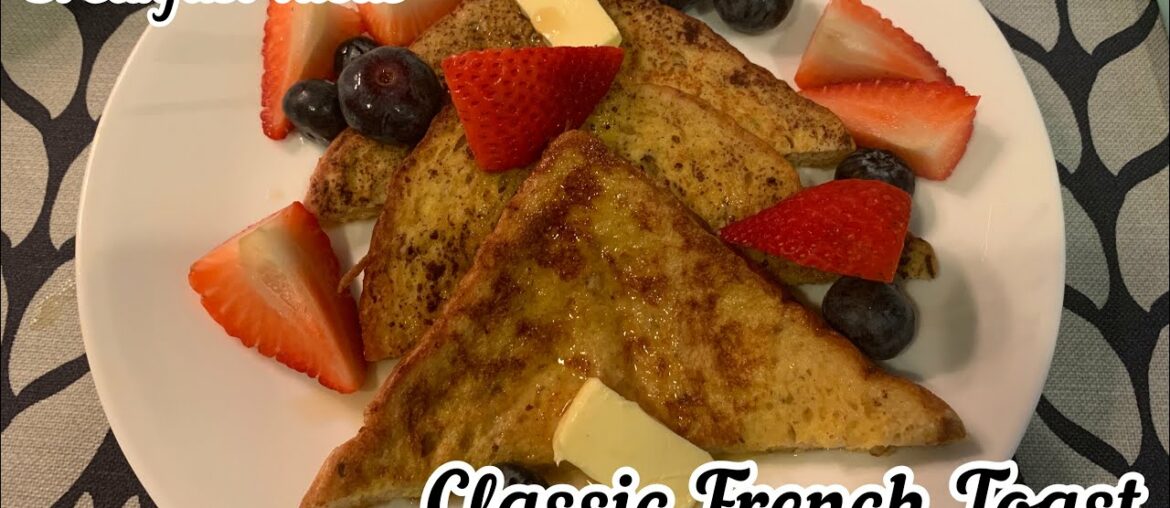 Classic French Toast Recipe -Jovy A’s Kitchen #Breakfast #Homecooking