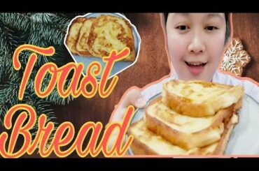 Toast bread with egg and milk (french toast)/simple & easy recipe