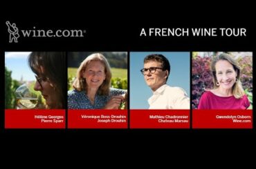 Wine.com Presents a French Wine Tour to Alsace, Burgundy & Bordeaux