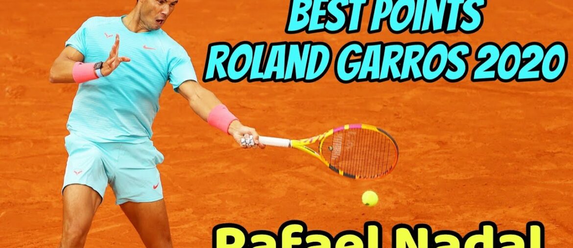 Rafael Nadal – Best Points in Roland Garros 2020 (HD) Rafael Nadal - Best Points in Roland Garros 2020 (HD)