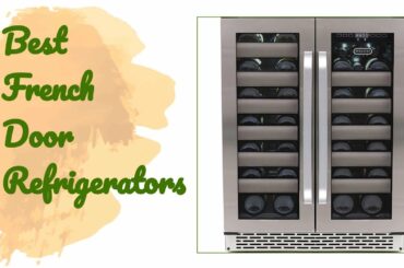 🌵5 Best French Door Refrigerators 2020