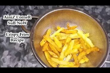 Spicy French fries recipe||Crispy and Crunchy Fries Recipe||Ainiz Corner