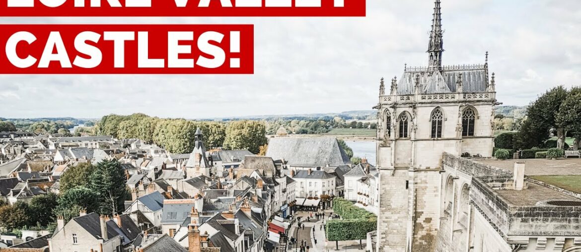Loire Valley chateaux!!! | Amboise, France vlog