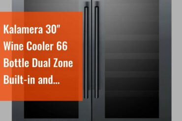 Kalamera 30'' Wine Cooler 66 Bottle Dual Zone Built-in and Freestanding with Stainless Steel an...