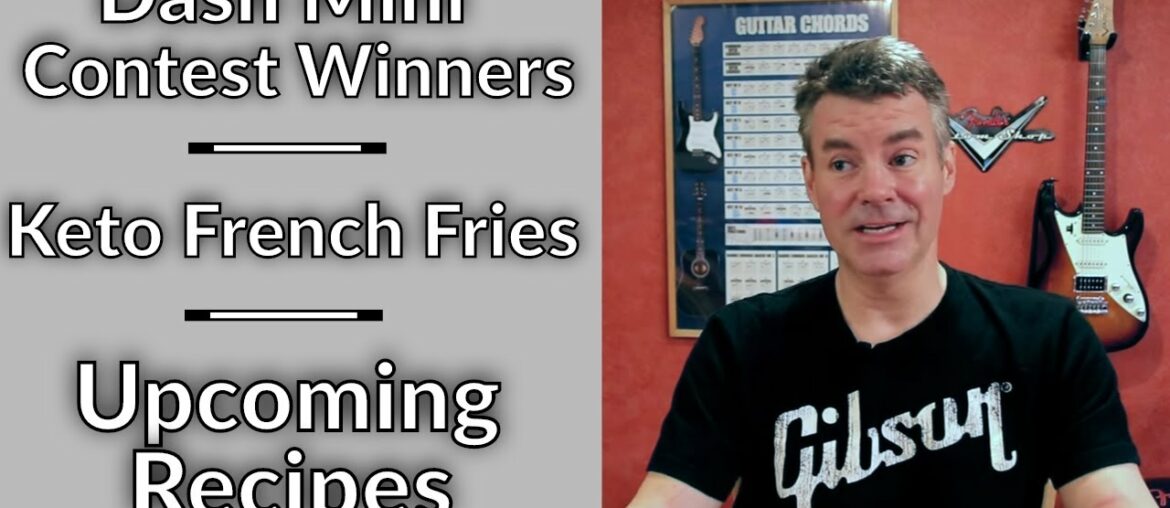 Video Podcast #36 - Contest Winners, Keto French Fries, Upcoming Recipes