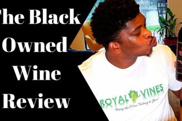 The Black Owned Wine Review - Kizz My Legacy Wine