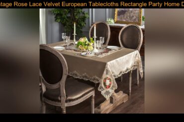 ☄️ Vintage Rose Lace Velvet European Tablecloths Rectangle Party Home Decor Dining Coffee Tea Table