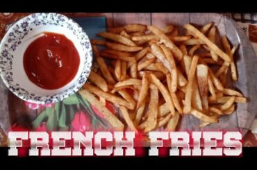 French fries easy and very tasty recipe must watch....