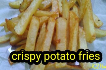 Crispy french fries| potato fries recipe| By Sunita Pawtekar|#K2hobby