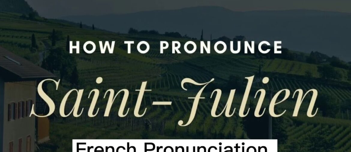 French Pronunciation - Saint - Julie