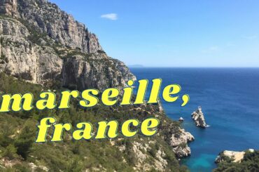 2-minute tours: Marseille, France and Les Calanques (scenic hiking trails and other things to do)