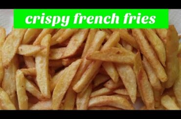 Crispy French fries / Unique style recipe of fries