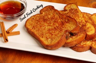 Cinnamon French Toast Recipe - How to Make the Best French Toast