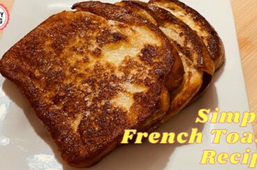 Simple & Easy French Toast Recipe