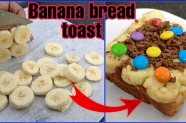 Banana Bread Toast Recipe | Cheese Bread Toast Sandwich | Breakfast Recipe | Banana French Toast