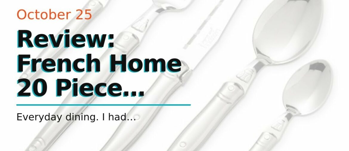 Review: French Home 20 Piece Laguiole Flatware set in Faux Ivory Review: French Home 20 Piece Laguiole Flatware set in Faux Ivory