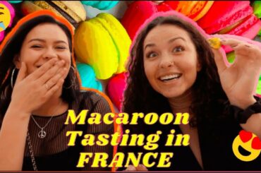MACAROON TASTING IN FRANCE | Food Lovers Dream | Travel Vlog