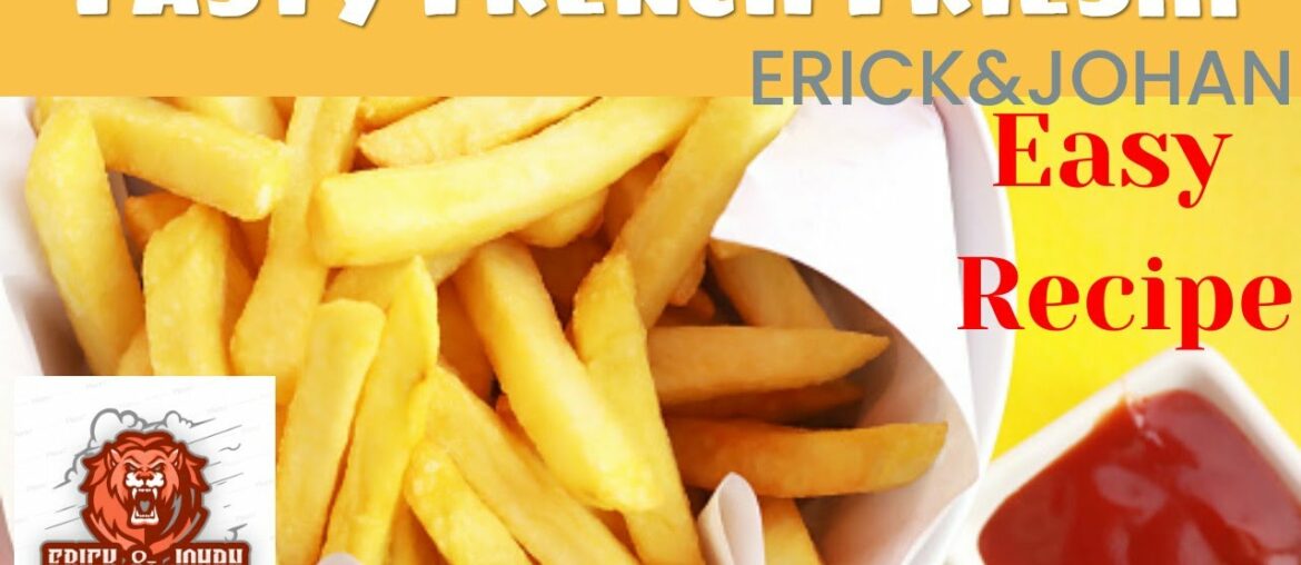 HOW TO MAKE FRENCH FRIES | Easy recipe | Malayalam | ERICK & JOHAN|