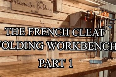 French Cleat Folding Workbench