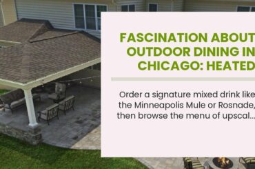 Fascination About Outdoor dining in Chicago: Heated and covered patios open