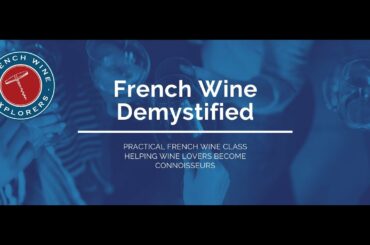 New French Class: French Wine Demystified