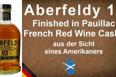 Aberfeldy 18 Jahre alt Finished in Pauillac French Red Wine Casks Whisky Verkostung von WhiskyJason