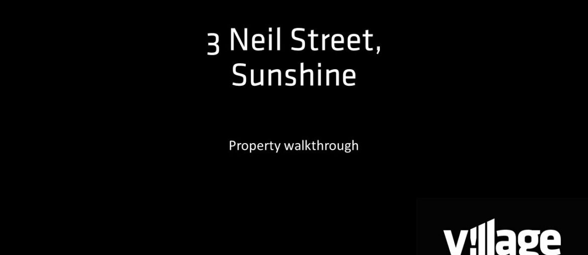 3 Neil Street, Sunshine