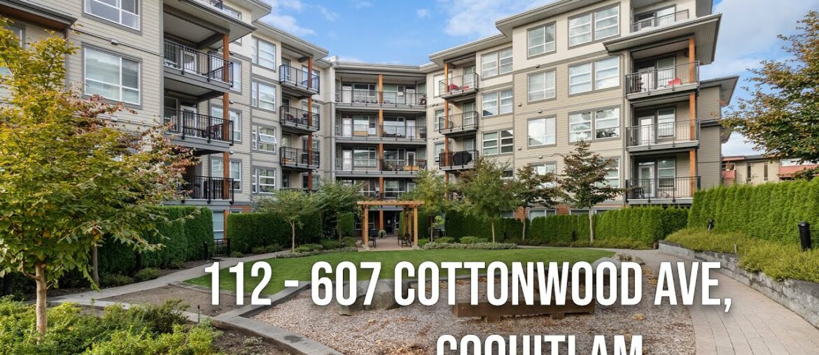 112 – 607 Cottonwood Ave, Coquitlam – Liana Fung & Mary Porohowski 112 - 607 Cottonwood Ave, Coquitlam - Liana Fung & Mary Porohowski