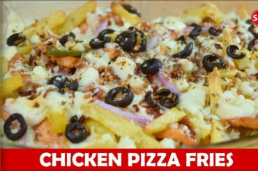 Chicken Pizza Fries - Combo Recipe of French Fries and Chicken Pizza - 5 Minutes Recipe