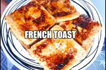 French Toast/ Easy Breakfast/ Recipe !!