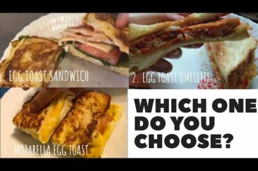 Three Ways Make One Pan Egg Toast - French Toast Omelette Sandwich - Breakfast Egg Recipes