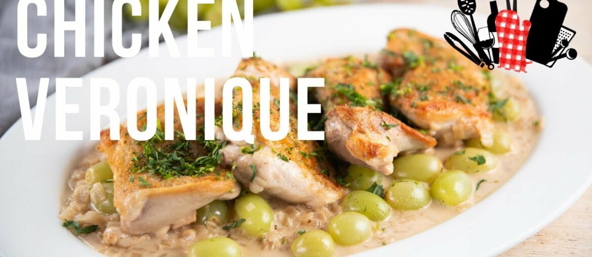 Chicken Veronique | Everyday Gourmet S10 Ep17