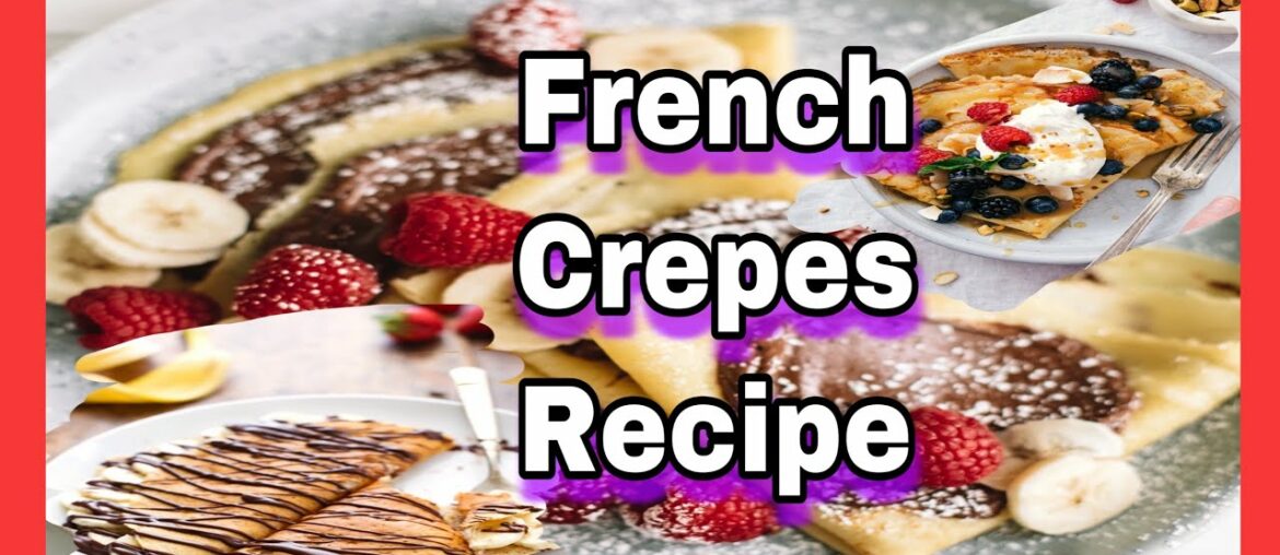 HOW TO COOK FRENCH CREPES RECIPE/ homemade crepes /pano magluto nang crepes