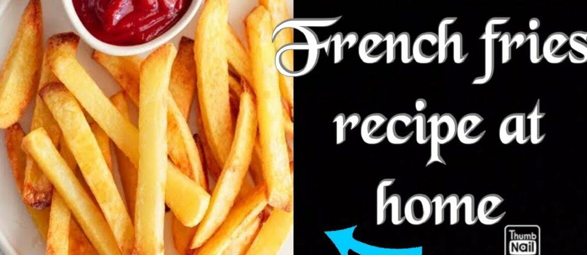 Perfect crispy French fries recipe at home/ homemade French fries -bincy suresh