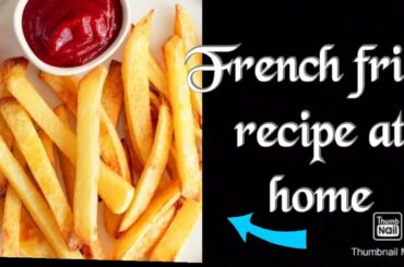 Perfect crispy French fries recipe at home/ homemade French fries -bincy suresh