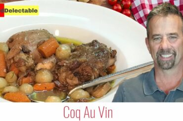 How To Make Coq Au Vin / Chicken Braised in Red Wine